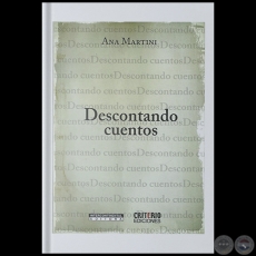 DESCONTANDO CUENTOS - Autora: ANA MARTINI - Año 2023